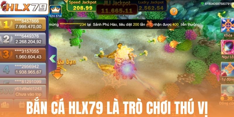 Bắn cá HLX79 là trò chơi thú vị