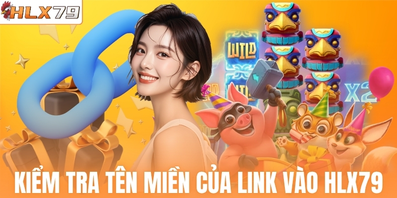 Kiểm tra tên miền của link vào HLX79