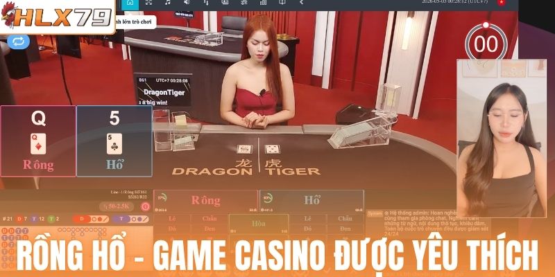 Rồng Hổ - Game casino HLX79 được yêu thích