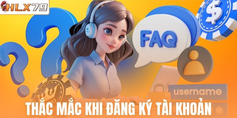 Thắc mắc khi đăng ký tài khoản