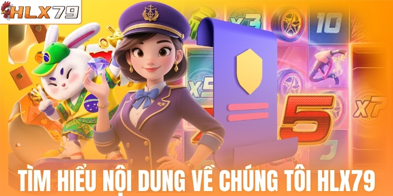 Tìm hiểu nội dung về chúng tôi HLX79